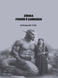 Çîroka Perwîn Û Şahmaran - Sidar Yayınları
