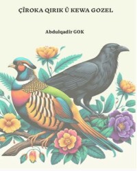 Çîroka Qırık Û Kewa Gozel - Sidar Yayınları