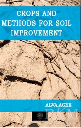 Crops and Methods for Soil Improvement - Platanus Publishing