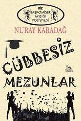 Cübbesiz Mezunlar - Sarmal Kitabevi