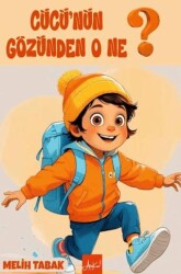 Cücü`nün Gözünden O Ne? - Atakar Yayıncılık