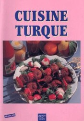 Cuisine Turque - Geçit Kitabevi