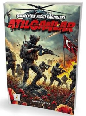 Çukurca`nın Hudut Kartalları Atılganlar - 1