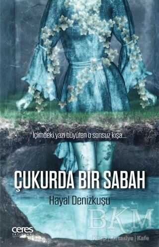 Çukurda Bir Sabah - Ceres Yayınları