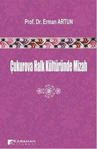 Çukurova Halk Kültüründe Mizah - Karahan Kitabevi