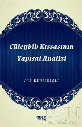 Cüleybib Kıssasının Yapısal Analizi - 1