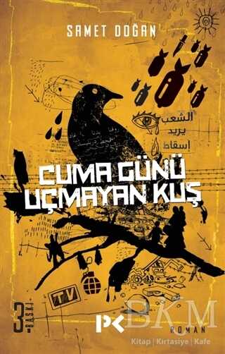 Cuma Günü Uçmayan Kuş - Profil Kitap