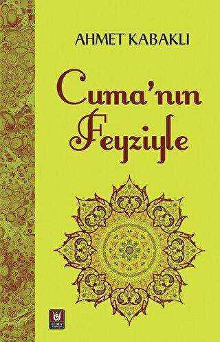 Cuma`nın Feyziyle - Tedev Yayınları