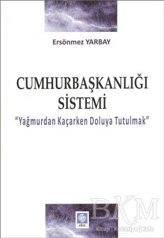 Cumhurbaşkanlığı Sistemi - Ekin Basım Yayın