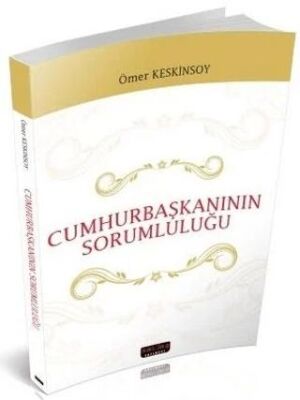 Cumhurbaşkanının Sorumluluğu - 1