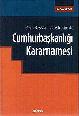 CUMHURBAŞKANLIĞI KARARNAMESİ - Seçkin Yayıncılık