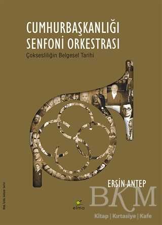 Cumhurbaşkanlığı Senfoni Orkestrası - ELMA Yayınevi