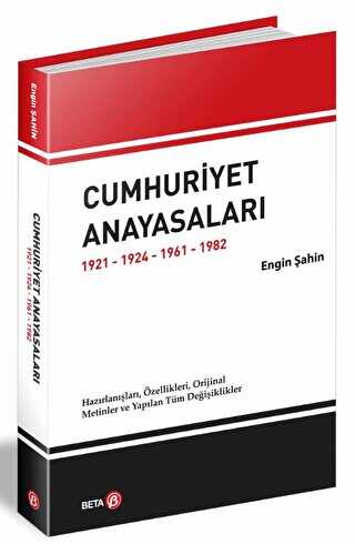 Cumhuriyet Anayasaları 1921-1924-1961-1982