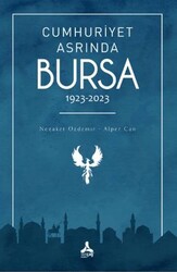 Cumhuriyet Asrında Bursa 1923-2023 - Sonçağ Yayınları