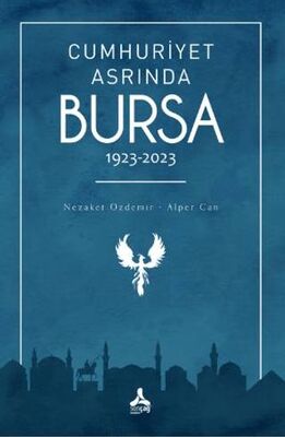 Cumhuriyet Asrında Bursa 1923-2023 - 1