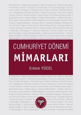 Cumhuriyet Dönemi Mimarları - 1