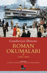 Cumhuriyet Dönemi Roman Okumaları - II 1950-1980 - Kesit Yayınları