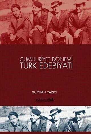 Cumhuriyet Dönemi Türk Edebiyatı - Edebiyatist