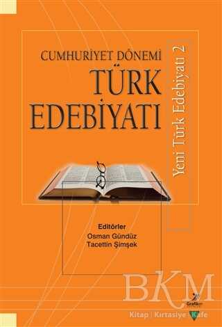Cumhuriyet Dönemi Türk Edebiyatı - Grafiker Yayınları