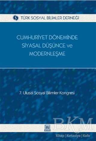 Cumhuriyet Döneminde Siyasal Düşünce ve Modernleşme - İmaj Yayıncılık