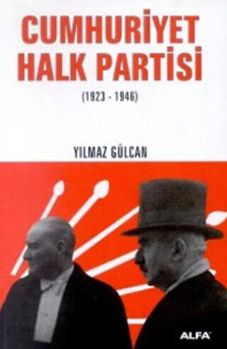 Cumhuriyet Halk Partisi 1923-1946