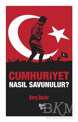 Cumhuriyet Nasıl Savunulur? - Halk Kitabevi