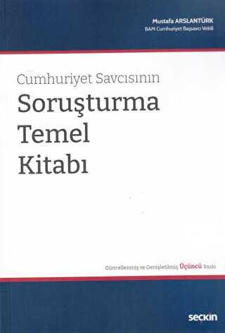 Cumhuriyet Savcısının Soruşturma Temel Kitabı - Seçkin Yayıncılık