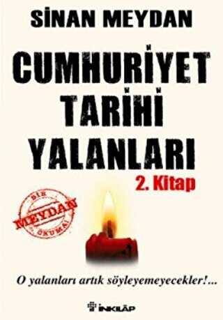 Cumhuriyet Tarihi Yalanları 2. Kitap - İnkılap Kitabevi