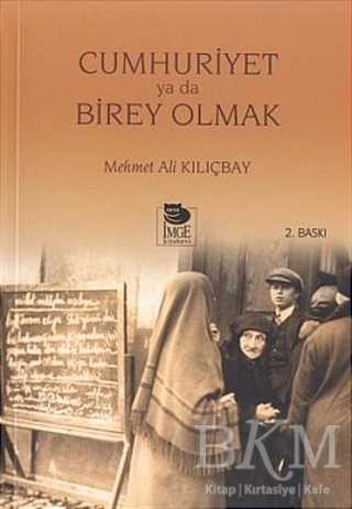 Cumhuriyet ya da Birey Olmak - İmge Kitabevi Yayınları