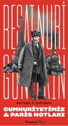 Cumhuriyetimiz & Paris Notları - İnkılap Kitabevi