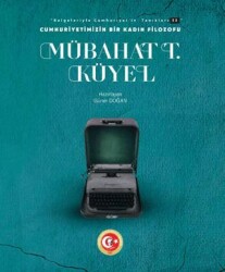 Cumhuriyetimizin Bir Kadın Filozofu: Mübahat T. Küyel - Atatürk Araştırma Merkezi