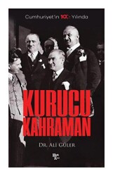 Cumhuriyet`in 100. Yılında Kurucu Kahraman - Halk Kitabevi