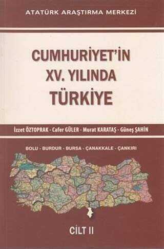 Cumhuriyet`in 15. Yılında Türkiye Cilt: 2