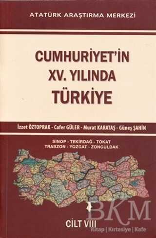 Cumhuriyet`in 15. Yılında Türkiye Cilt 8