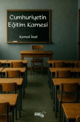 Cumhuriyetin Eğitim Karnesi - Sınırsız Kitap