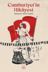 Cumhuriyet’in Hikayesi - İthaki Yayınları