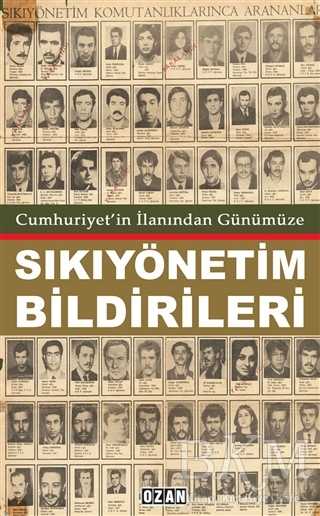 Cumhuriyet’in İlanından Günümüze Sıkıyönetim Bildirileri - Ozan Yayıncılık