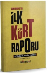 Cumhuriyet`in İlk Kürt Raporu - İslâmbol Yayınları