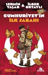 Cumhuriyet`in İlk Sabahı - Kronik Kitap