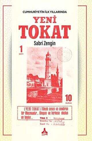 Cumhuriyetin İlk Yıllarında Yeni Tokat - Sonçağ Yayınları