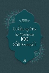 Cumhuriyetin İlk Yüzyılında 100 Sufi Şahsiyet - Fecr Yayınları