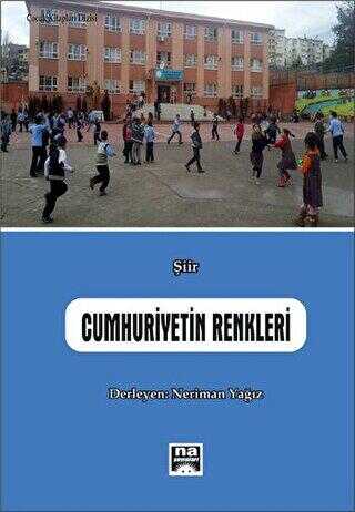 Cumhuriyetin Renkleri - Na Yayınları