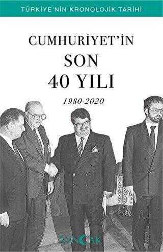 Cumhuriyet’in Son 40 Yılı 1980-2020 - Sancak Yayınları