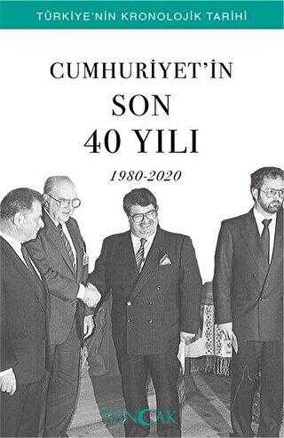 Cumhuriyet’in Son 40 Yılı 1980-2020