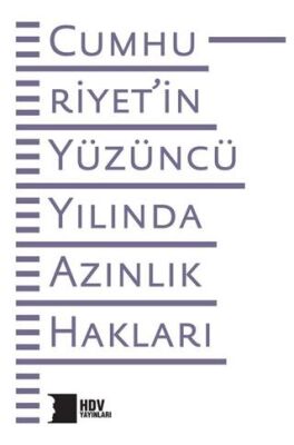 Cumhuriyet’in Yüzüncü Yılında Azınlık Hakları - 1