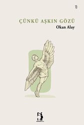 Çünkü Aşkın Gözü - Metinlerarası Kitap