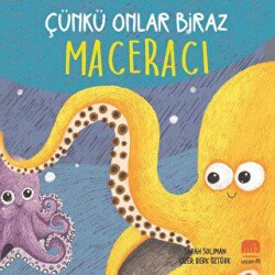 Çünkü Onlar Biraz Maceracı - Uçan Fil Yayınları