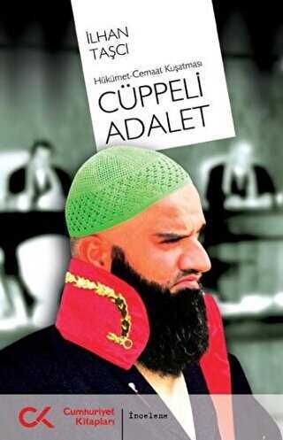Cüppeli Adalet - Cumhuriyet Kitapları
