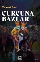 Curcunabazlar - İletişim Yayınevi