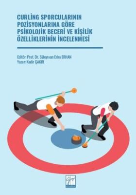 Curling Sporcularının Pozisyonlarına Göre Psikolojik Beceri Ve Kişilik Özelliklerinin İncelenmesi - 1